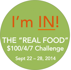 The Real Food $100/4/7 Challenge