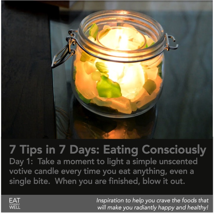 7 Days of Eating Consciously, Day 1