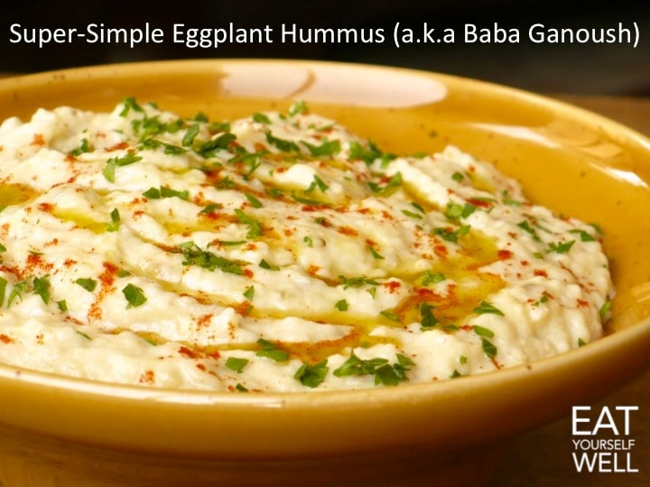 Simple Eggplant Hummus (Baba Ganoush)